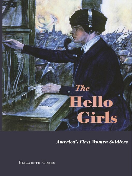 Title details for The Hello Girls by Elizabeth Cobbs - Wait list